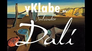 vKlabe on SALVADOR DALÍ  il Genio del Surrealismo Onirico [upl. by Tolman]