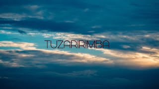 Tuzaririmba by True Promises Official Video Lrics [upl. by Bran684]