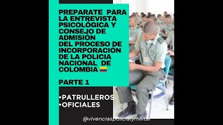 PREPARATE PARA ENTREVISTA PSICOLOGICA Y CONSEJO POLICIA DE COLOMBIA  PATRULLEROS Y OFICIALES [upl. by Zaneski642]