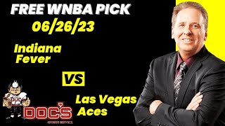 WNBA Pick  Indiana Fever vs Las Vegas Aces Prediction 6262023 Best Bets Odds amp Betting Tips [upl. by Hallsy]