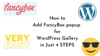 How to add FancyBox popup for WordPress Gallery in just 4 STEPS  WordPress  WP Tips and Tricks [upl. by Eeneg]