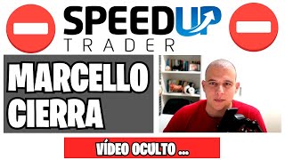 ⛔ Marcello Arrambide CIERRA SPEEDUP TRADER [upl. by Rotman]