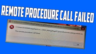 How to Fix quotThe Remote Procedure Call Failedquot Problem in Windows Solved [upl. by Atilrahc72]