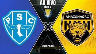 PAYSANDU X AMAZONAS AO VIVO  SÉRIE C 2023 AO VIVO [upl. by Quick207]