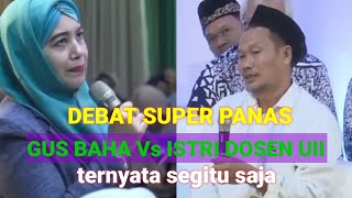 🔴 GUS BAHA DI UJI KECERDASAN DAN KEILMUANNYA DI DEPAN PARA DOSENGA BISA JAWAB [upl. by Kass]