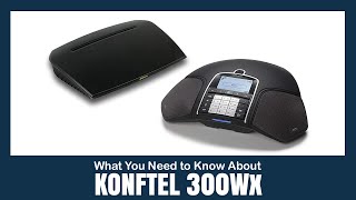 What You Need to Know About Konftel 300Wx [upl. by Endo106]