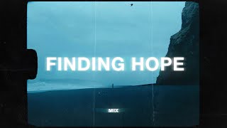 finding hope 1 hour mix sad music playlist [upl. by Doxia971]