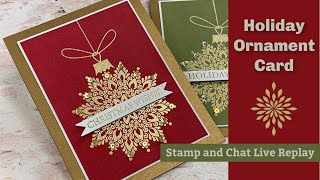 Holiday Ornament Cards Stamp and Chat Live Replay [upl. by Otnas]