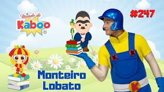 Monteiro Lobato  Curiosidades o Mundo de Kaboo  Vídeo Infantil [upl. by Dorrehs]