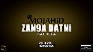 Mojahid  Zan9a Datni Official Audio [upl. by Robers]