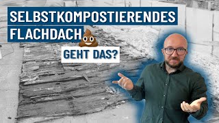 Selbstkompostierendes Flachdach Zwischensparrendämmung in Flachdächern  Energieberater klärt auf [upl. by Ratha362]