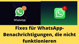 Fixes für die WhatsAppBenachrichtigung die nicht funktioniert [upl. by Ahsekat]