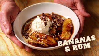 Perfect Banana amp Rum Dessert Bananas Foster  Safety Tips on Flambéing [upl. by Faxon]