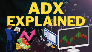 Use of the ADX Indicator to Understand Trends  ADX Strategy  Technical Analysis Tutorial [upl. by Norvil]