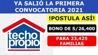 TECHO PROPIO 2021 Ya salió la primera convocatoria [upl. by Irmo]