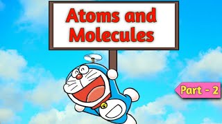 Atoms and molecules class 9  in hindi Part 2  Chapter 3 of class 9 science  Animation I [upl. by Eilarol]