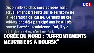 Corée du Nord  quotaffrontements meurtriers à Kourskquot ｜LCI [upl. by Lanod]