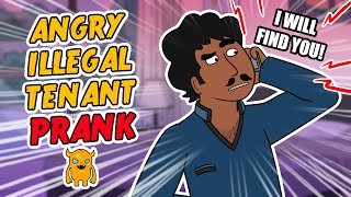 Angry Illegal Tenant Prank  Ownage Pranks [upl. by Idette]