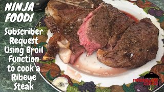 Ninja Foodi Ribeye Steak Using Broil FunctionSubscriber Request [upl. by Akema]