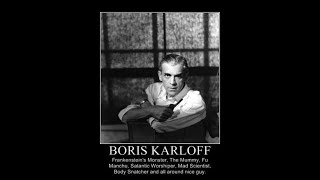 A Tribute To Boris Karloff Part2 Photos and Clips [upl. by Shantha]