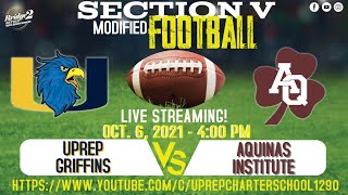 UPrep vs Aquinas  Section V Modified Football  1062021 [upl. by Dalston730]