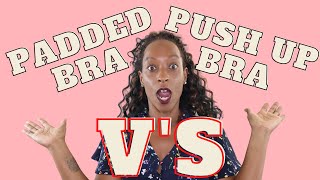 Padded Bras Vs Push Up Bras Which Bra is best for you Whats the Difference Benefits amp Features [upl. by Dani]