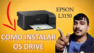 como instalar drive impressora Epson l3150 [upl. by Einned]