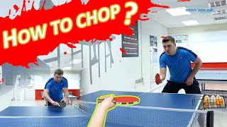 How to quotCHOP amp PUSHquot Backhand amp Forehand Defensive Technique  TABLE TENNIS  PING PONG  Tutorial [upl. by Hanforrd443]