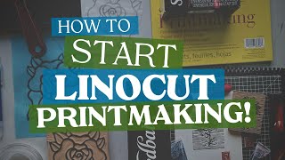 How to Start Linocut Printmaking  Block Printing for Beginners  My Favorite Print Supplies amp Kits [upl. by Tarrah]