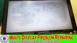 LED TV white display problem Repairing with practical [upl. by Ysnat]