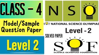 SOF NSO National Science Olympiad Class 4 Level 2 Solved ModelSample Question Paper 202223class4 [upl. by Anaerol]