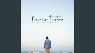 Amor Sin Fronteras [upl. by Naesed]