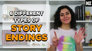 6 Types of Story Endings  Writing Advice [upl. by Yecak927]