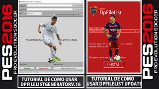 PES 2016  Tutorial De Como Usar  DpFileListGenerator v16  DpFileList Update V2 [upl. by Saref]