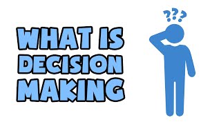 What is Decision Making  Explained in 2 min [upl. by Enal]