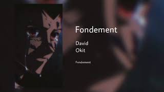 David Okit  Fondement Audio Officiel [upl. by Irot]