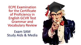 ECPE Michigan Proficiency Exam GCVR  Grammar and Vocabulary Review [upl. by Paxon196]