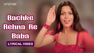 Bachke Rehna Re Baba Lyric Video Kishore KumarAsha Bhosle  Amitabh BachchanZeenat Aman  Pukar [upl. by Anyahs611]