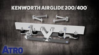 ATRO Parts  Kenworth AirGlide 200400 Suspensions [upl. by Aletha]