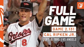 Game 2131  Cal Ripken Jr Makes History  Angels at Orioles FULL Game [upl. by Atorod]