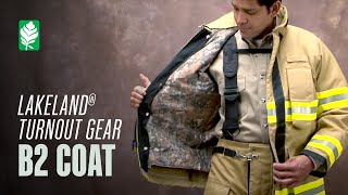 Lakeland® Turnout Gear  The B2 Coat [upl. by Imit]