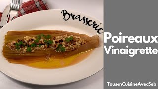 POIREAUX VINAIGRETTE façon Seb Tous en cuisine avec Seb [upl. by Lutim]