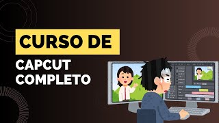 Curso Completo de Capcut [upl. by Dwan]