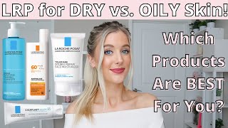 La Roche Posay Review Best Cleanser Moisturizer amp Sunscreen for Dry Skin vs Oily Skin [upl. by Llien]