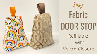 How to Make a Fabric Door Stop Refillable with Velcro Closure  DIY How to Make [upl. by Acined]