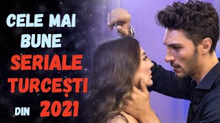 CELE MAI BUNE SERIALE TURCEȘTI DIN ANUL 2021 vol 1 din 3 [upl. by Gnart576]