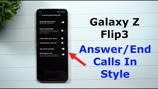 Galaxy Z Flip3  Answer amp End Calls With STYLE [upl. by Arlette14]