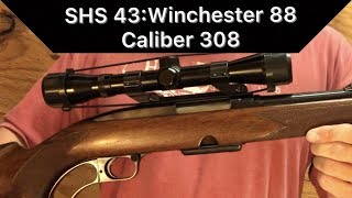 SHS43 Winchester 88 caliber 308 [upl. by Rehpotsihc841]