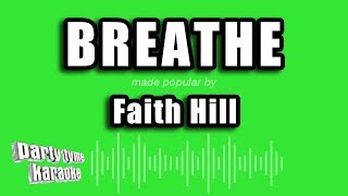 Faith Hill  Breathe Karaoke Version [upl. by Dnomso]