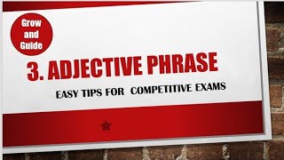 What is an adjective phrase in English  Adjectival phrase [upl. by Ardnuasak621]